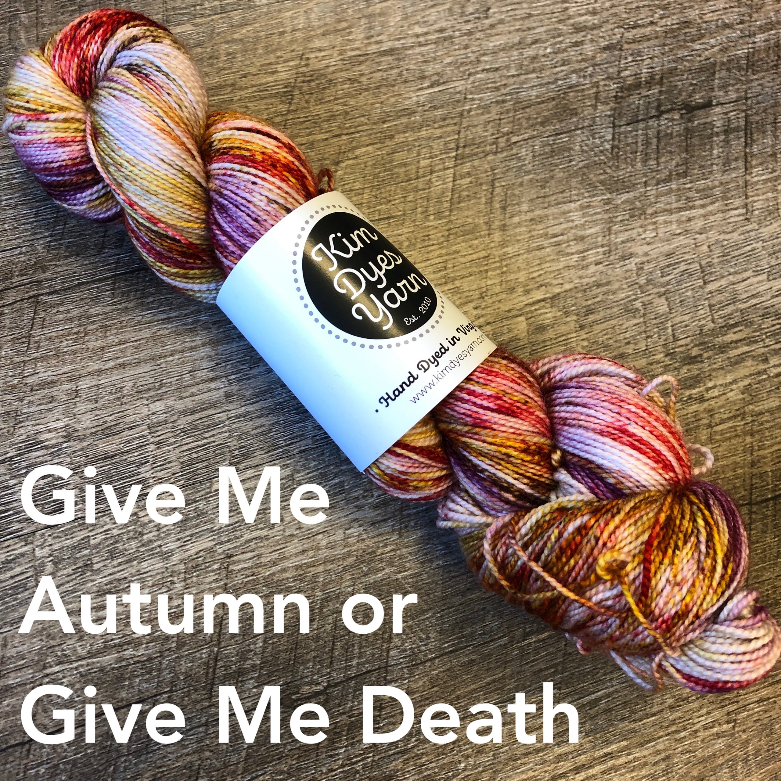 Hand Dyed Napoleon Sock Yarn by Kim Dyes Yarn — Kim Dyes Yarn